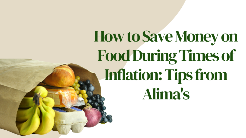 How to Save Money on Food During Times of Inflation.